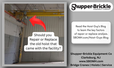Repair or Replace your hoist? Read our blog to learn more!